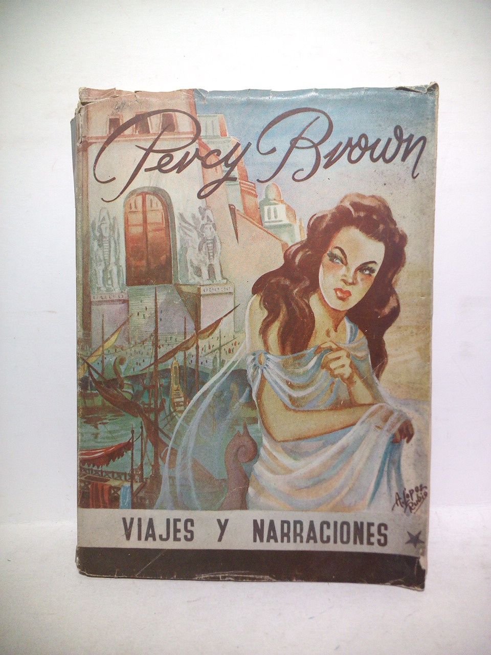 BROWN, Percy - Viajes y Narraciones