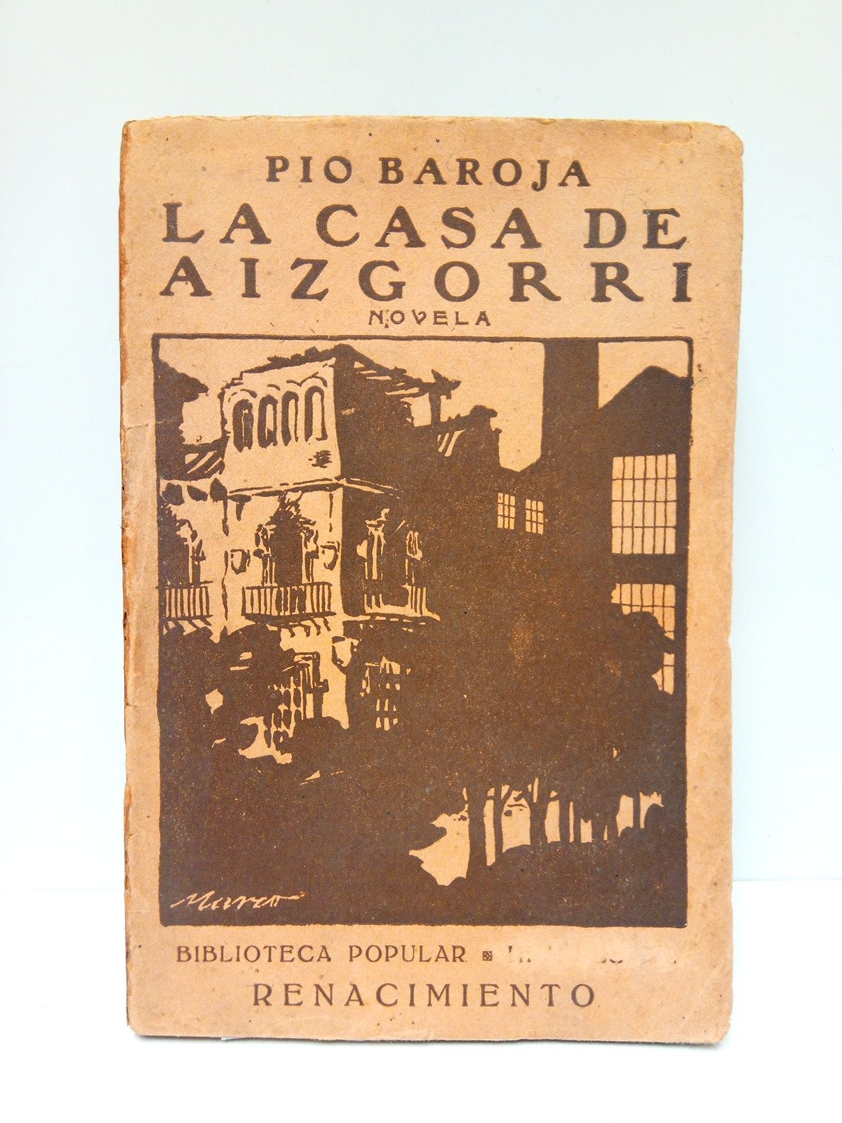 BAROJA, Po - La casa de Aizgorri (novela en siete jornadas)