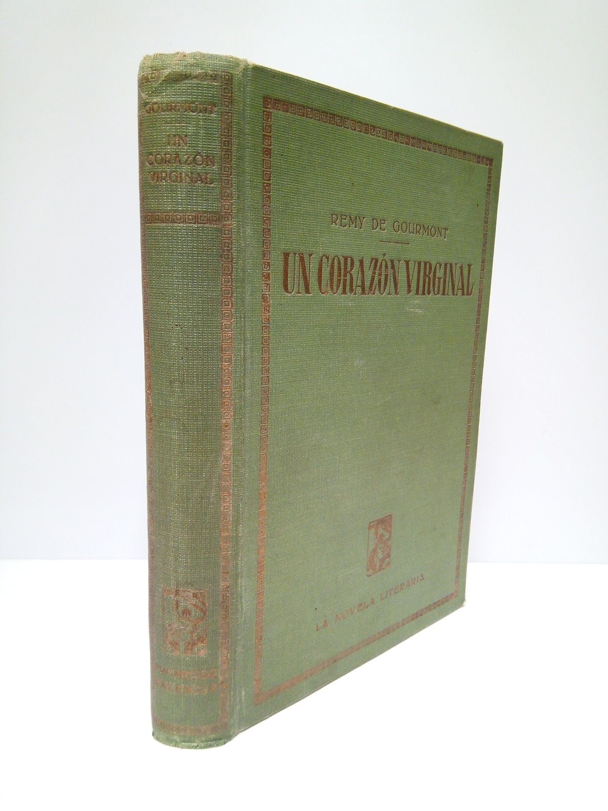 GOURMONT, Enry de - Un corazn virginal. (Novela) /  Prlogo de Vicente Blasco Ibez; versin espaola de Juan Rabel