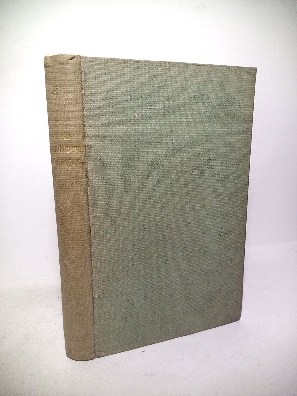 VILLEHARDOUIN; Froissart; Joinville; Commines - Les Chroniqueurs Franais: Villehardouin, Froissart, Joinville, Cominnes. (Oeuvres Choisies)