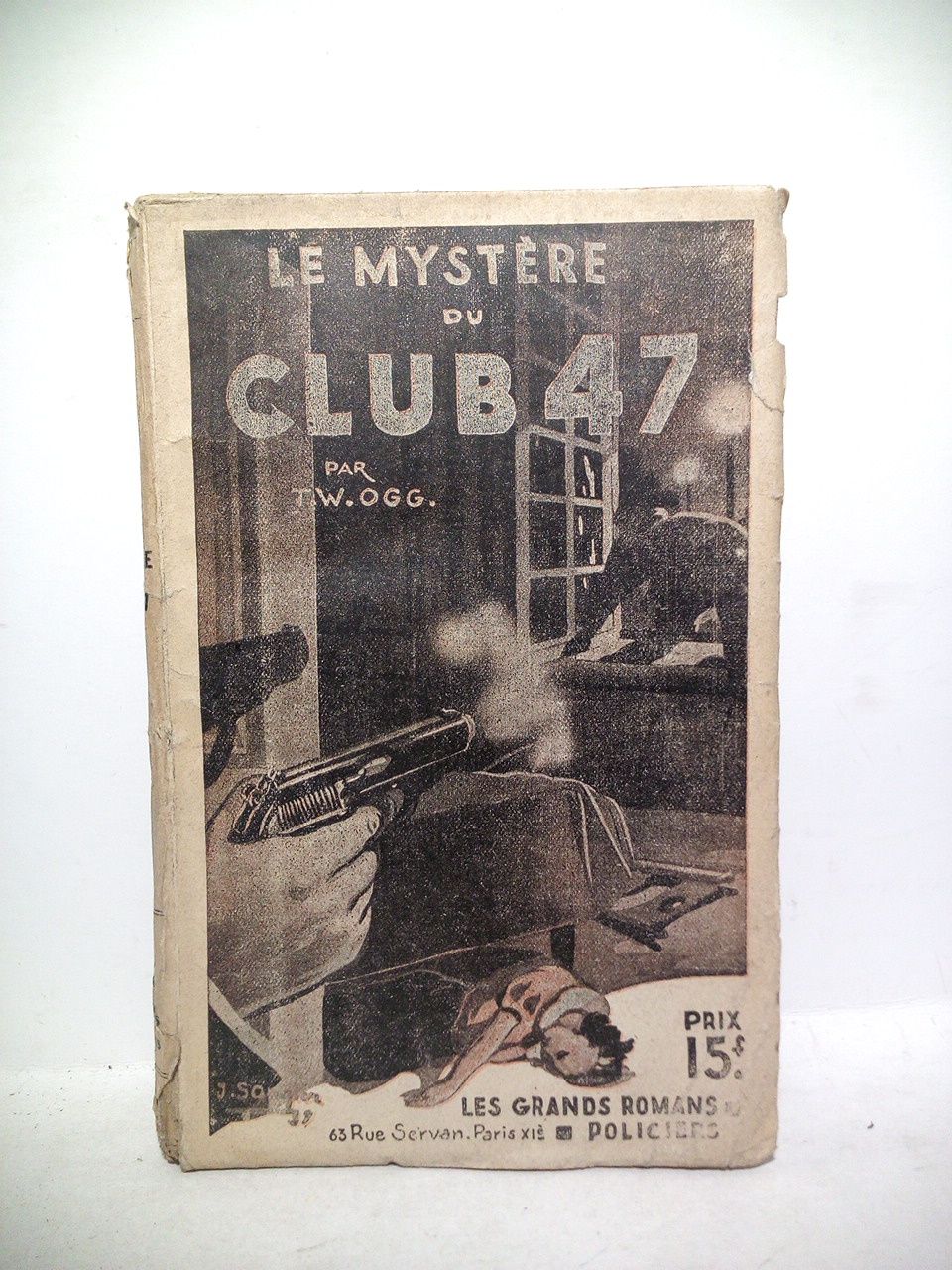 OCC, T. W. (Traduc. E. L. Michel) - Le Mystere du Club 47 /  Traduction de E. L. Michel
