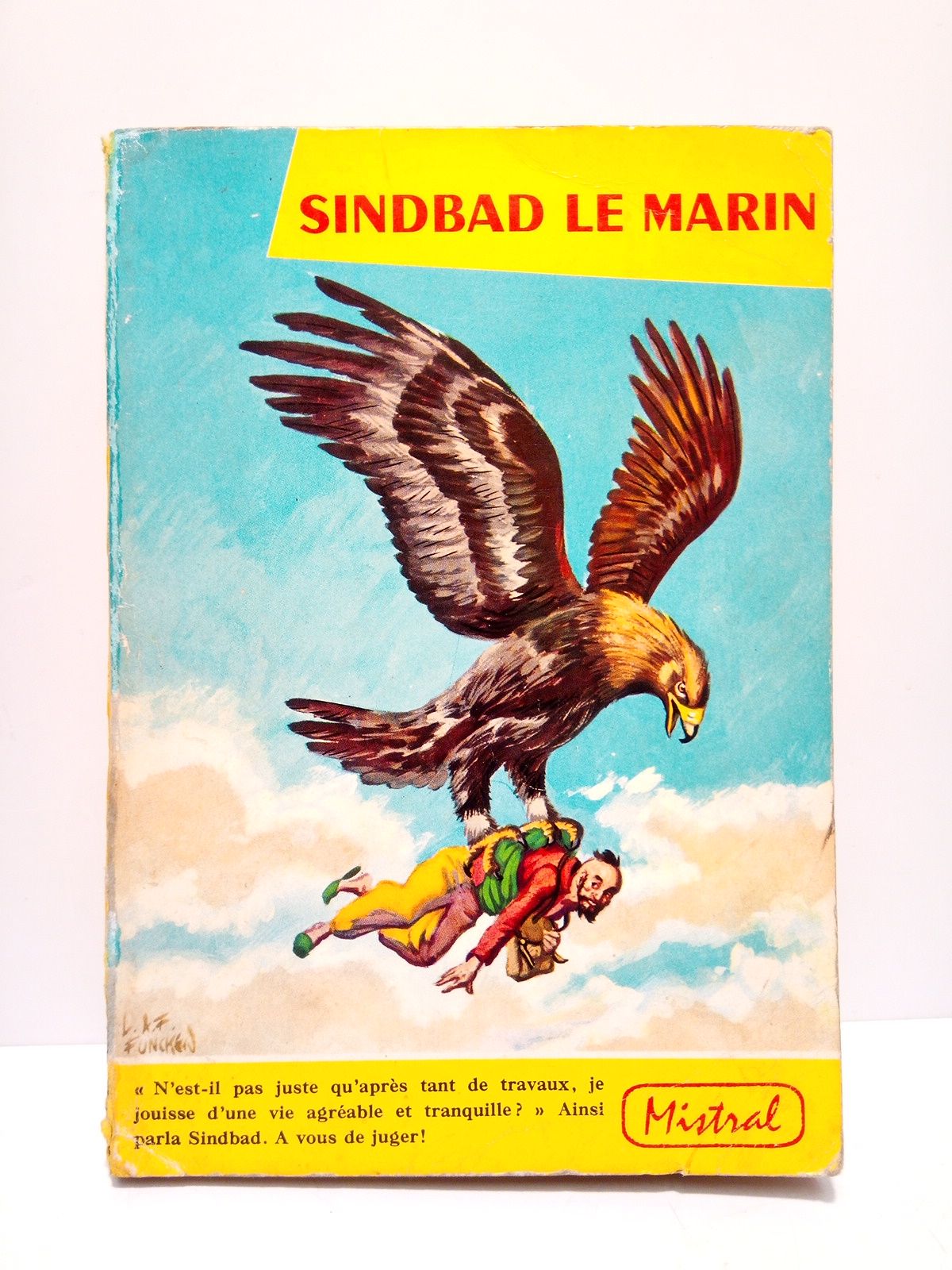 ANONIMO - Sindbad le Marin /  Traduction de A. Galland; illustrations de Liliane et Fred Funcken