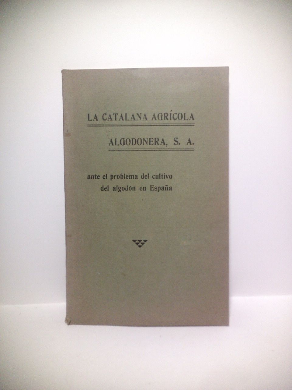 CATALANA AGRICOLA ALGODONERA, S. A. - La 