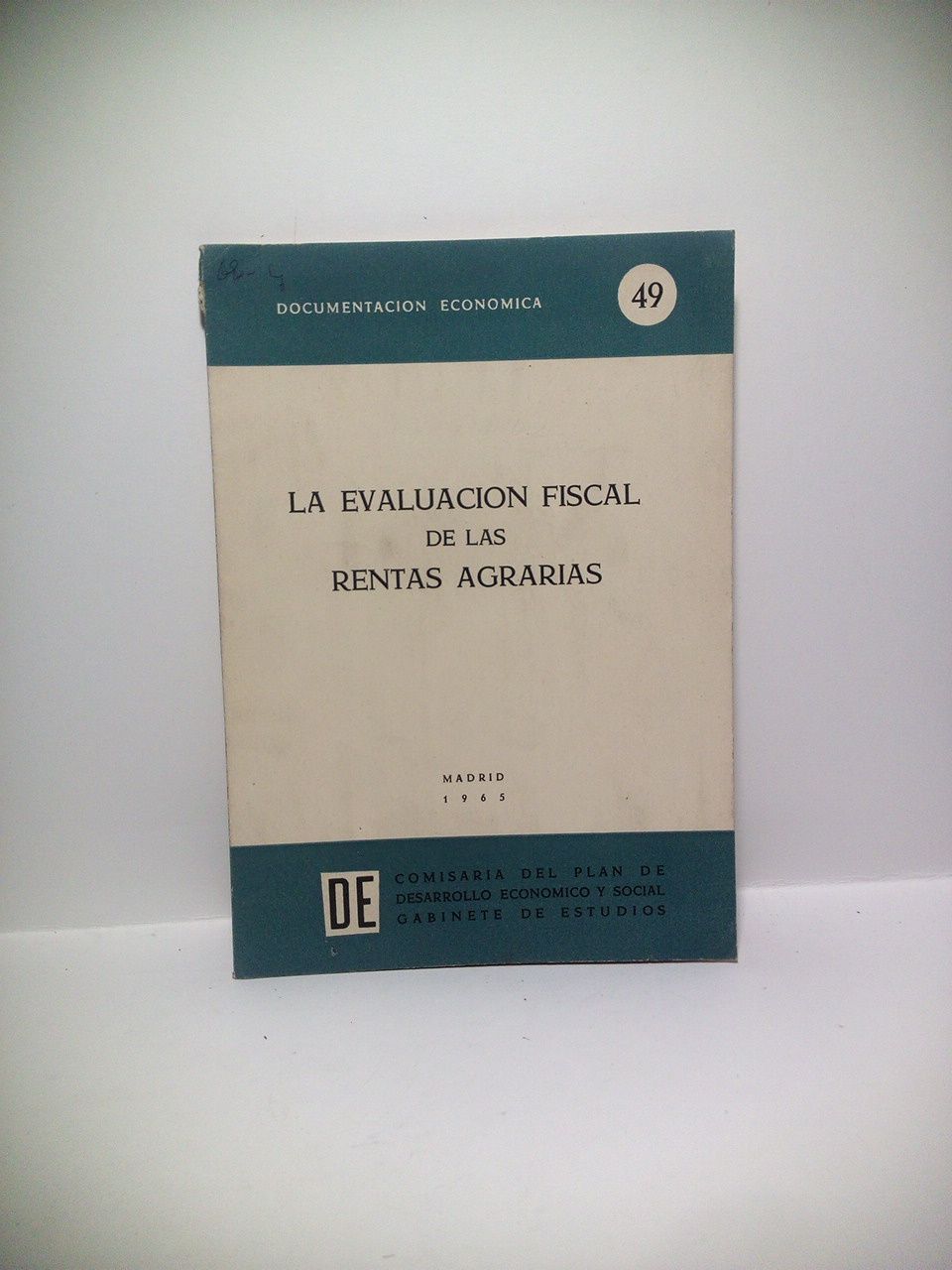 SILVA MUOZ, Federico - La evaluacin fiscal de las rentas agrarias. (Conferencia pronunciada por D. Federico Silva Muoz el 16 de febrero de 1965 en el ciclo organizado por las Asociaciones Espaolas de Derecho Financiero y Derecho Agrario)