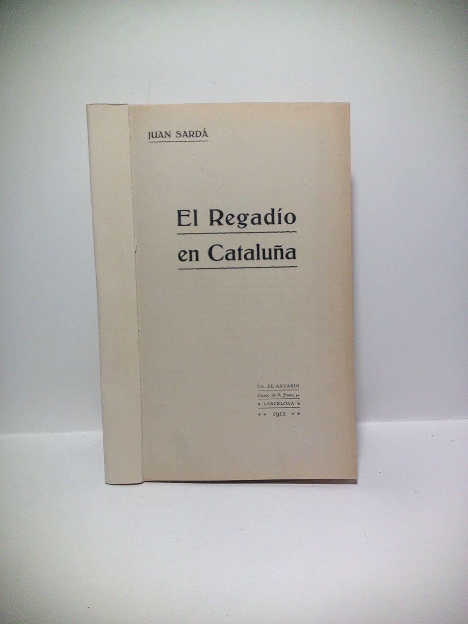 SARDA, Juan - El Regado en Catalua