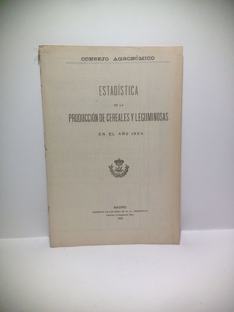 CONSEJO AGRONOMICO - Estadstica de la produccin de cereales y leguminosas en el ao 1924