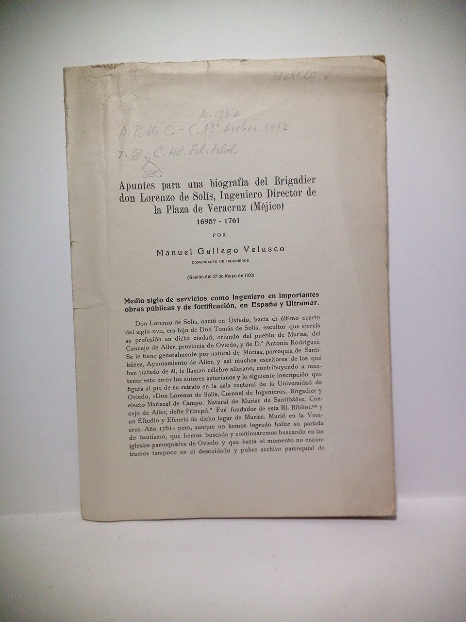 GALLEGO VELASCO, Manuel - Apuntes para una biografa del Brigadier don Lorenzo de Sols, Ingeniero Director de la Plaza de Veracruz (Mjico) 1695? - 1761