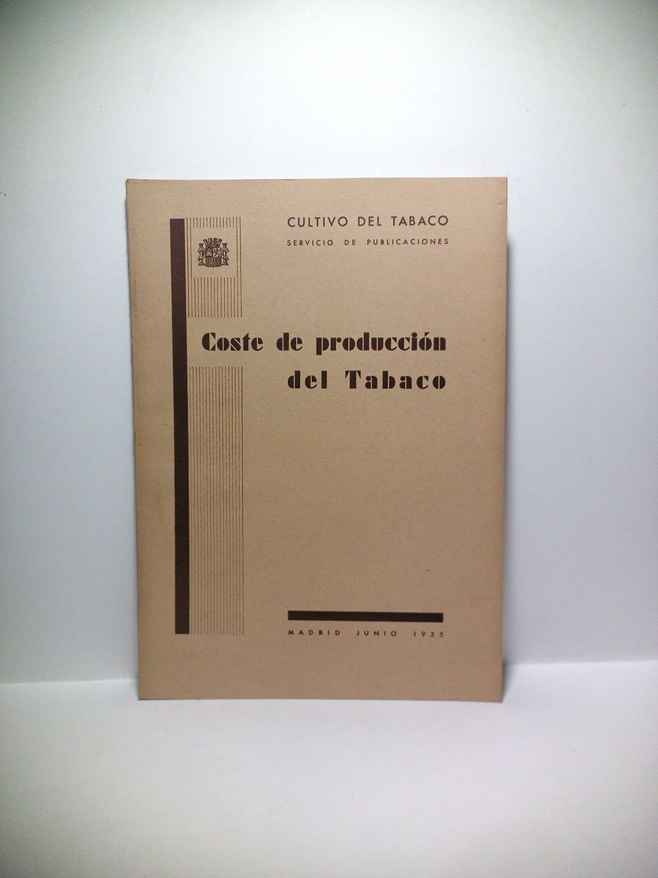 CULTIVO DEL TABACO. Servicio de Publicaciones - Coste de produccin del Tabaco. Estudio econmico de una comarca: La costera de JATIVA