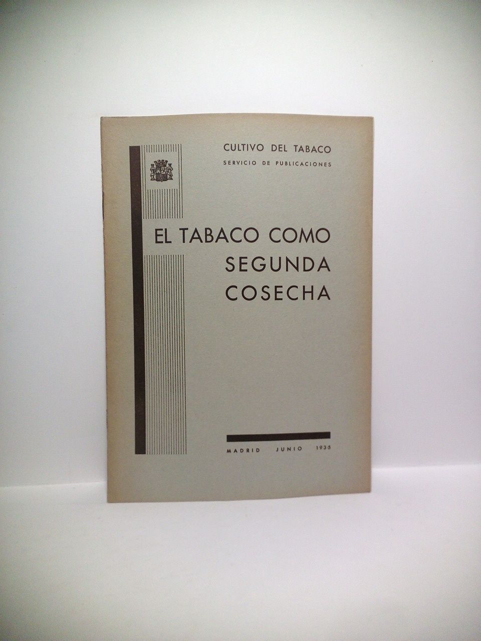 CULTIVO DEL TABACO. Servicio de Publicaciones - El Tabaco como segunda cosecha
