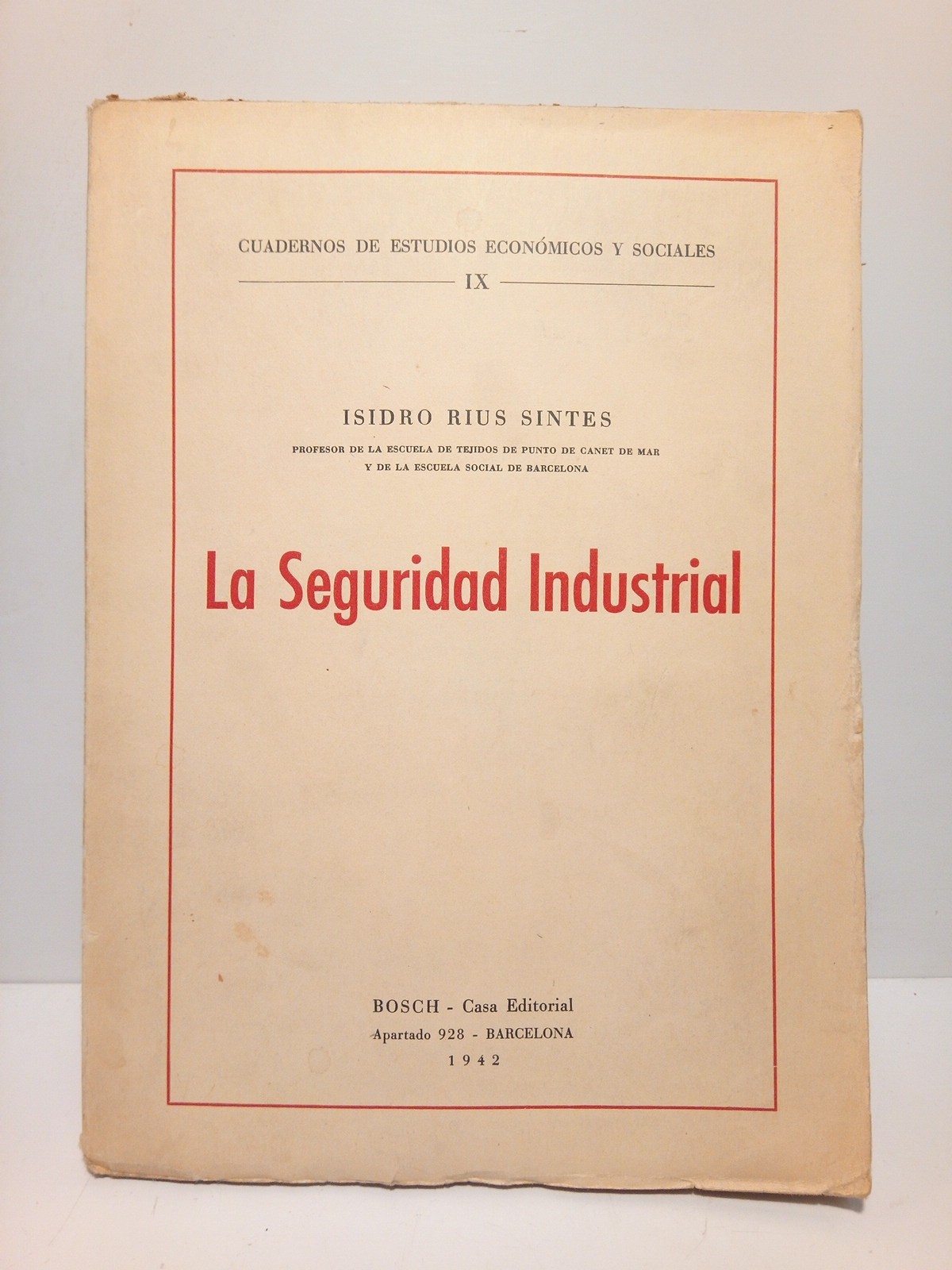 RIUS SINTES, Isidro - La seguridad industrial