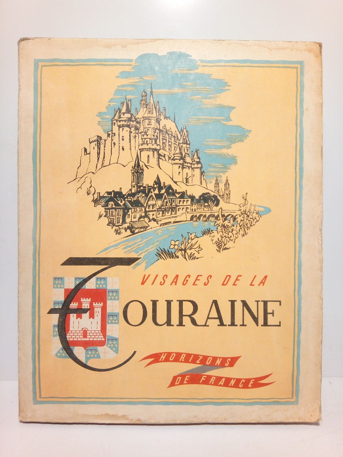 LEVEEL, Pierre; J. M. Roug  Mile Dacier; Jacques Guignard - Visages de la Tourraine