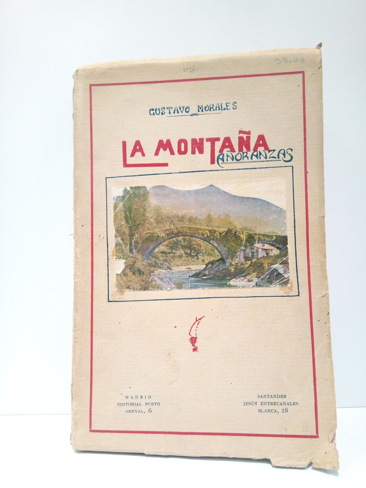 MORALES, Gustavo - La Montaa: aoranzas