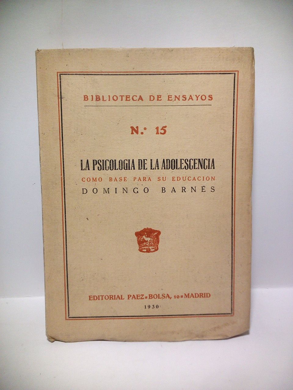 BARNES, Domingo - La psicologa de la adolescencia como base para su educacin