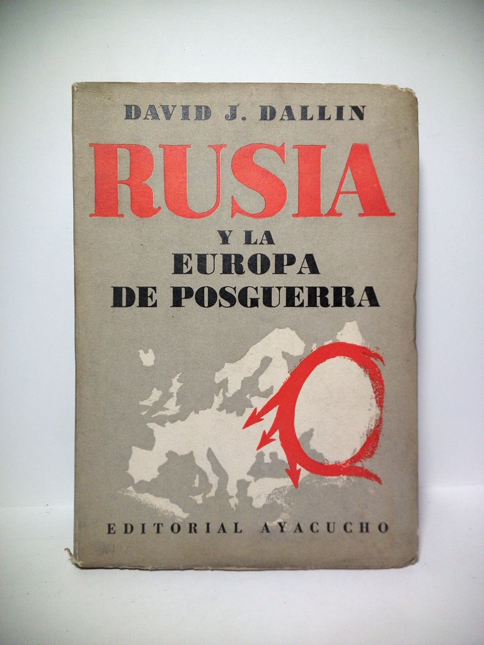 DALLIN, David J. - Rusia y la Europa de posguerra