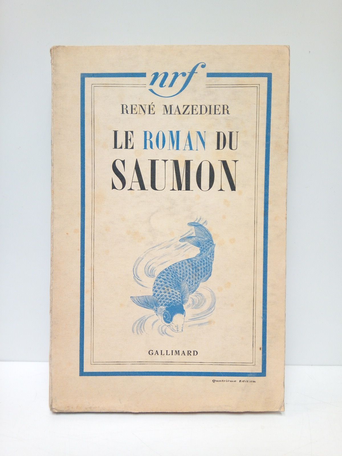 MAZEDIER, Ren - Le roman du saumon