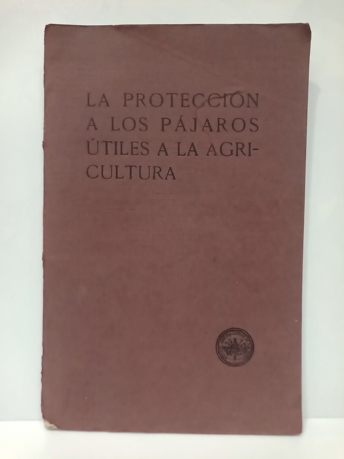 INSTITUTO AGRICOLA CATALAN DE SAN ISIDRO - La Proteccin a los Pjaros tiles a la Agricultura