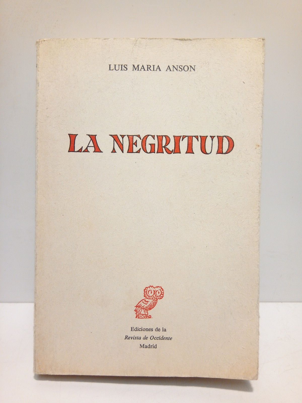 ANSON, Luis Mara - La negritud