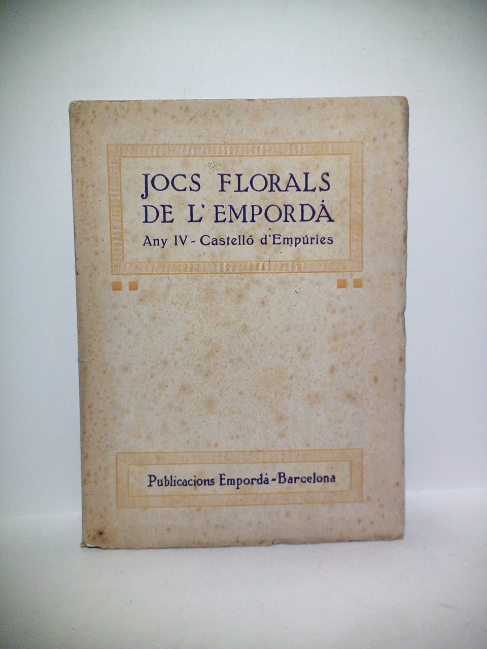 VARIOS - Jocs Florals del Empord. Any IV - Castell d'Empries (1922)