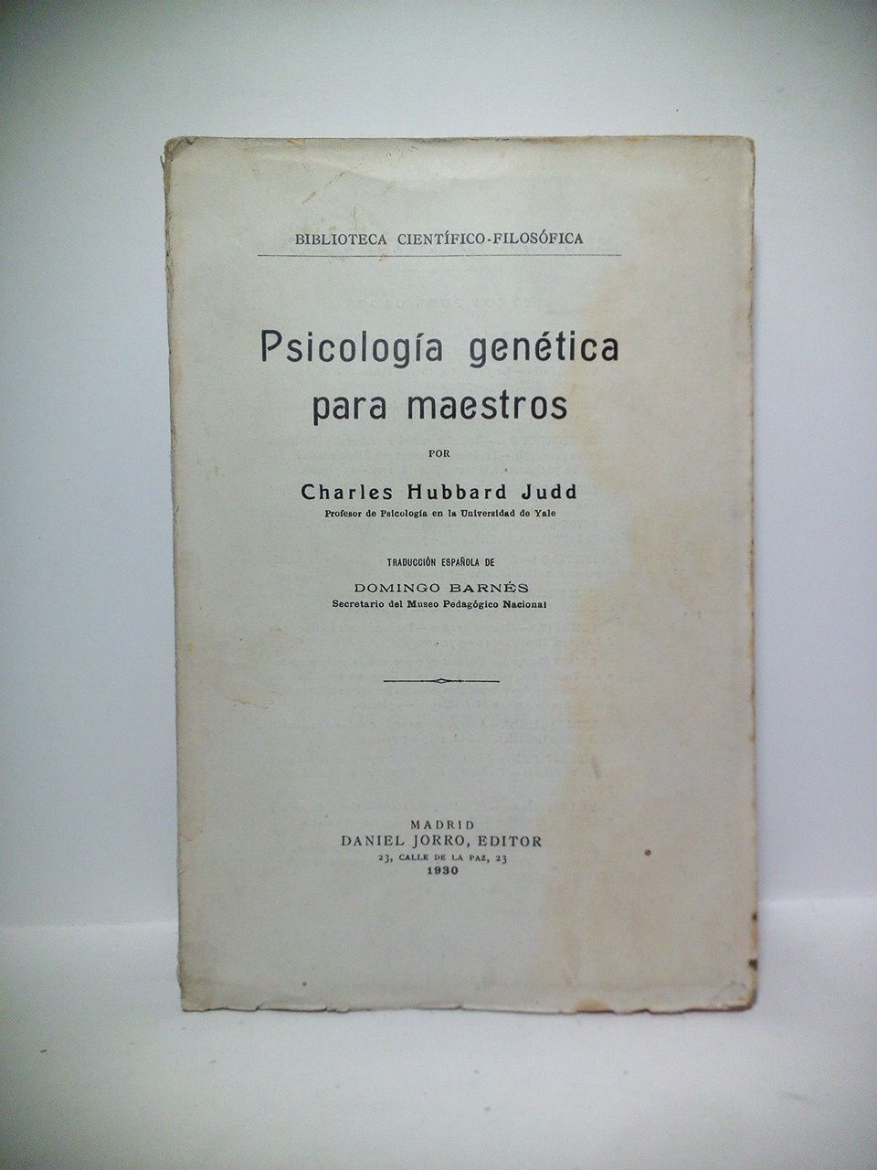 HUBBARD JUDD, Charles - Psicologa gentica para maestros /  Traduccin espaola de Domingo Barns
