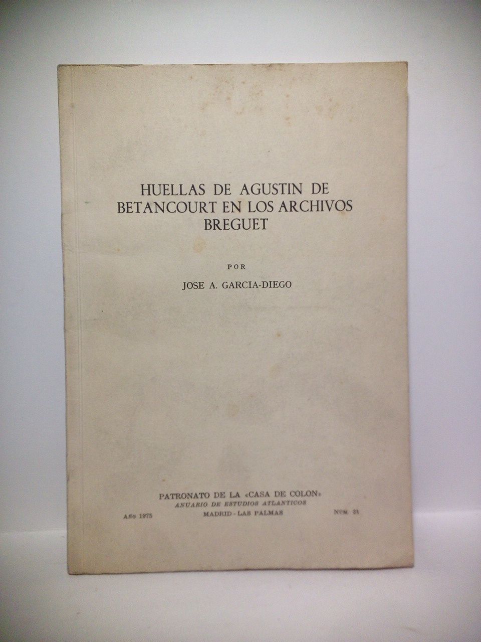 GARCIA-DIEGO, Jos A. - Huellas de Agustn de Betancourt en los Archivos Breguet