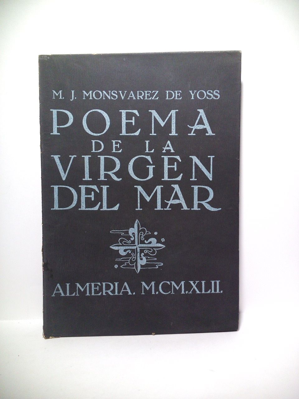 MONSUAREZ DE YOSS, Mauricio Jos - Poema de la Virgen del Mar