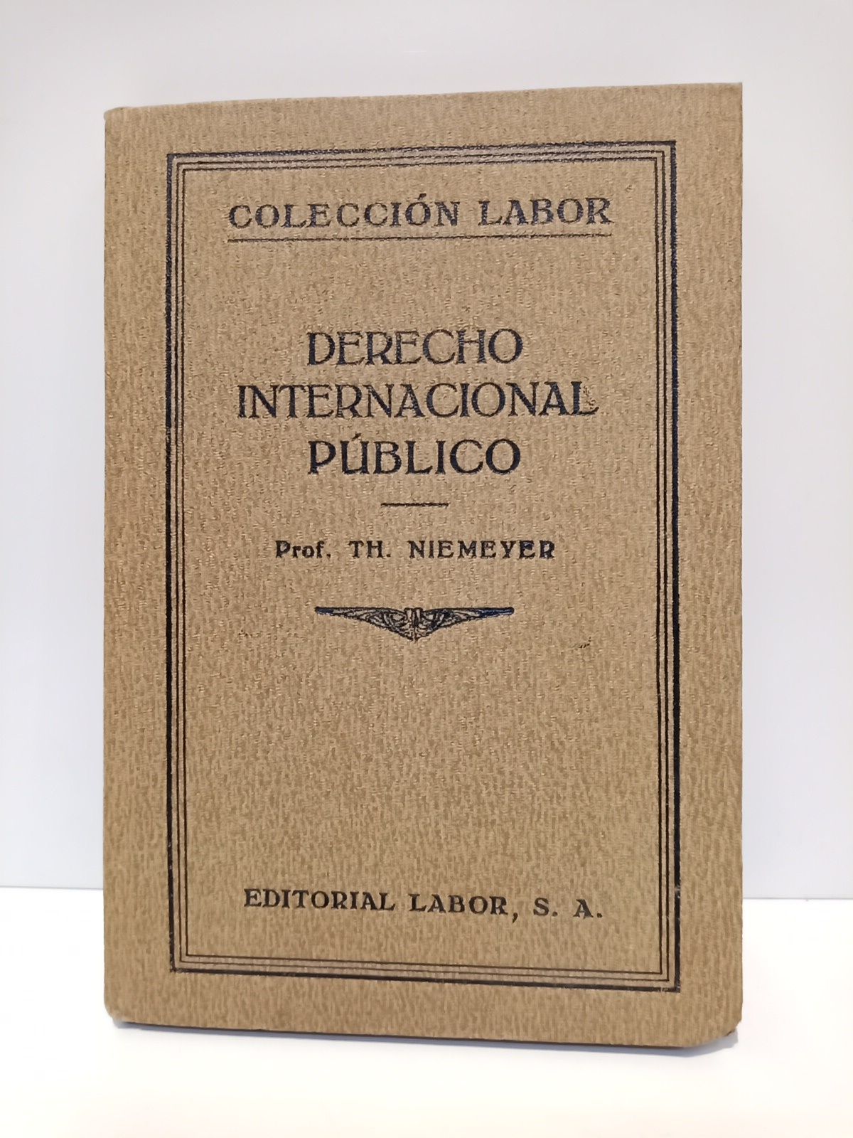 NIEMEYER, Theodor - Derecho Internacional Pblico / Traduc. de Faustino Ballve