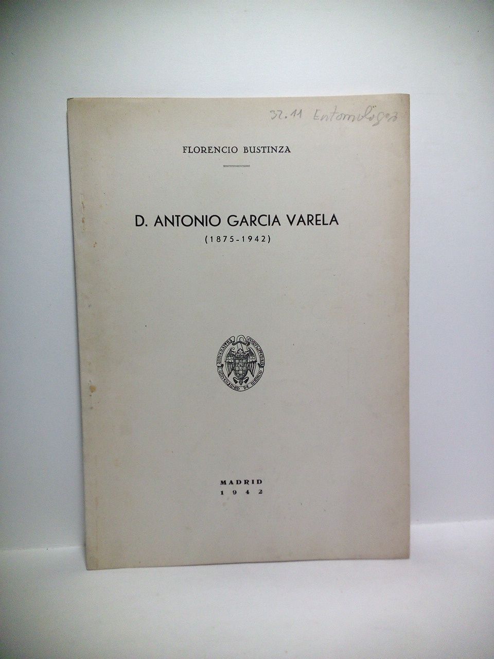 BUSTINZA, Florencio - D. Antonio Garca Varela (1875-1942)