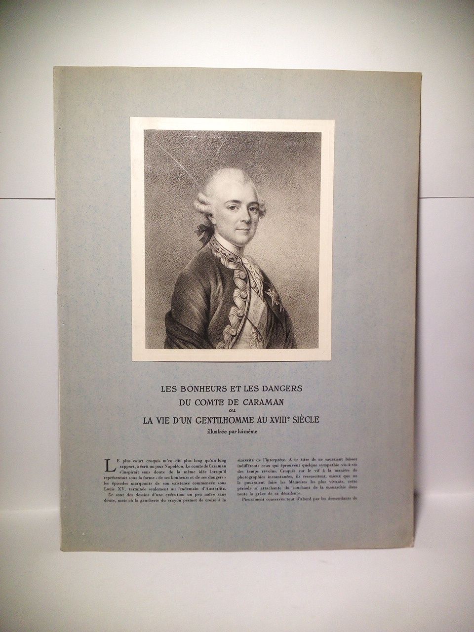 CARAMAN, Pierre de - Les bonheurs et les dangers du Comte de Caraman ou La vie d'un gentilhomme au XVIII sicle / Ilustre par lui-mme. (Separata de L'Illustration. Noel 1934)