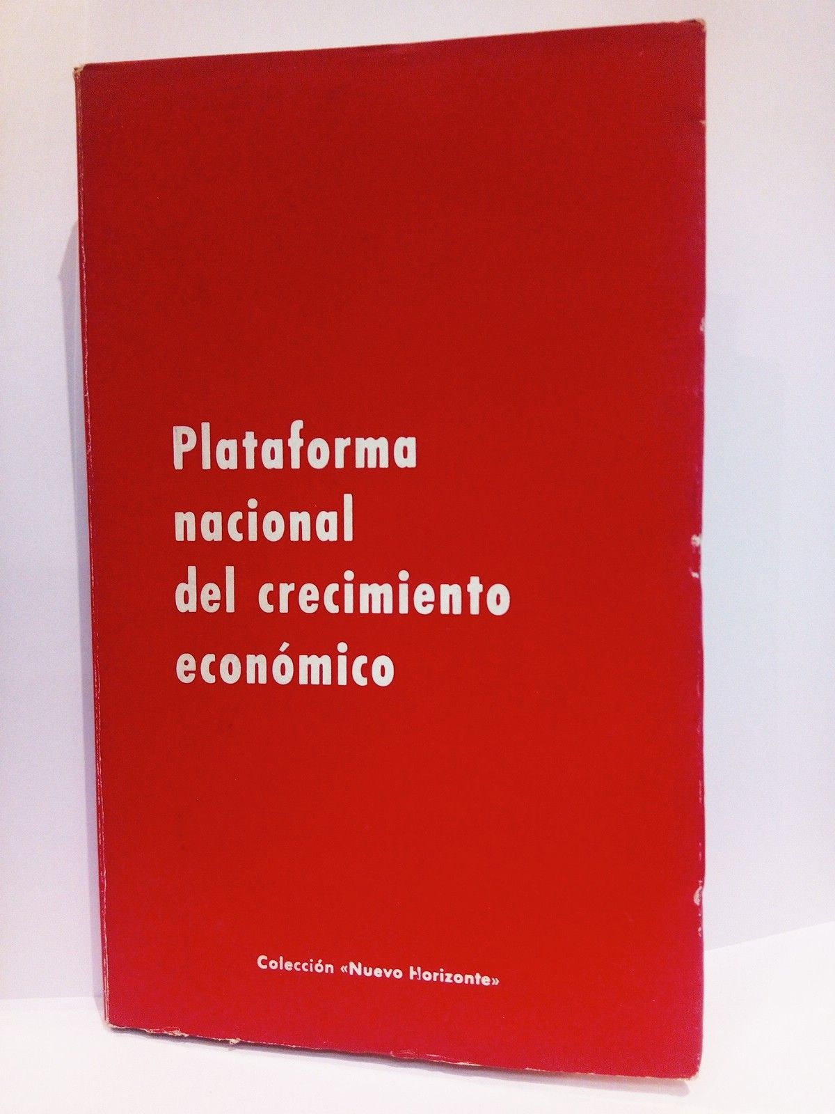 EDICIONES DEL MOVIMIENTO - Plataforma nacional del crecimiento econmico