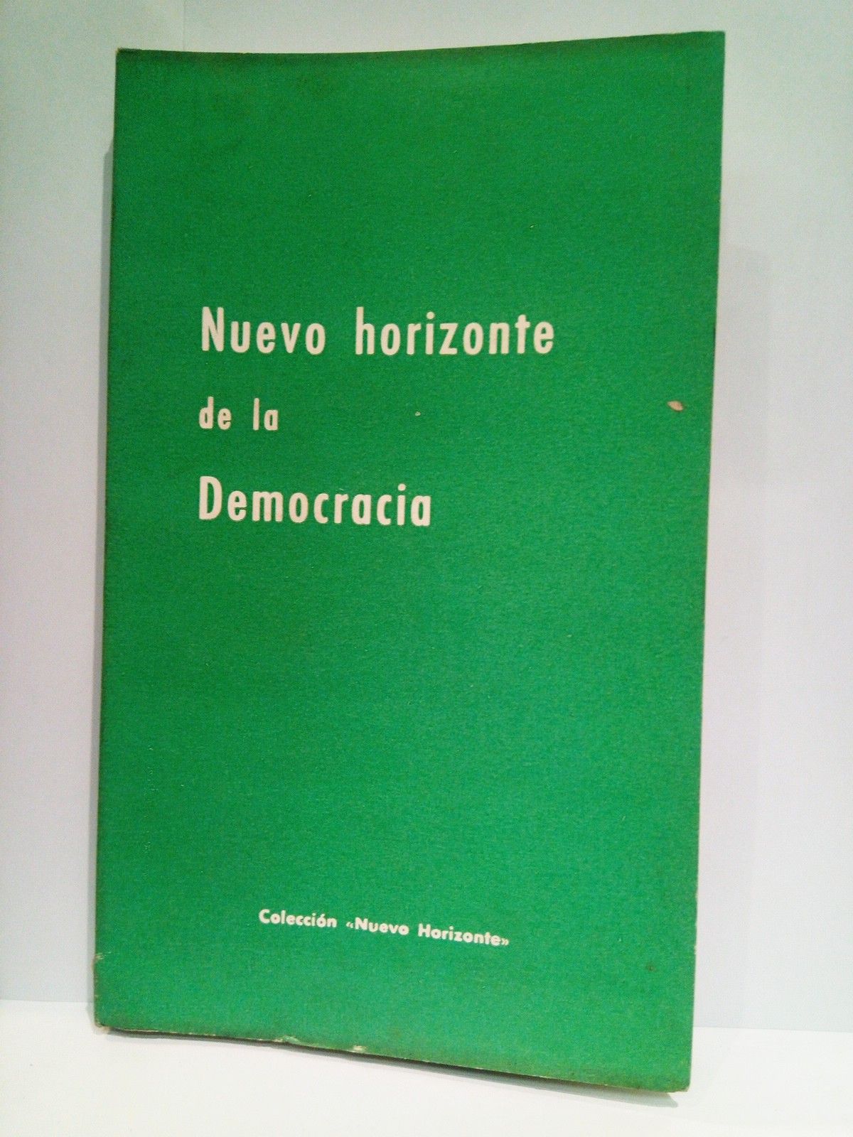 EDICIONES DEL MOVIMIENTO - Nuevo horizonte de la Democracia
