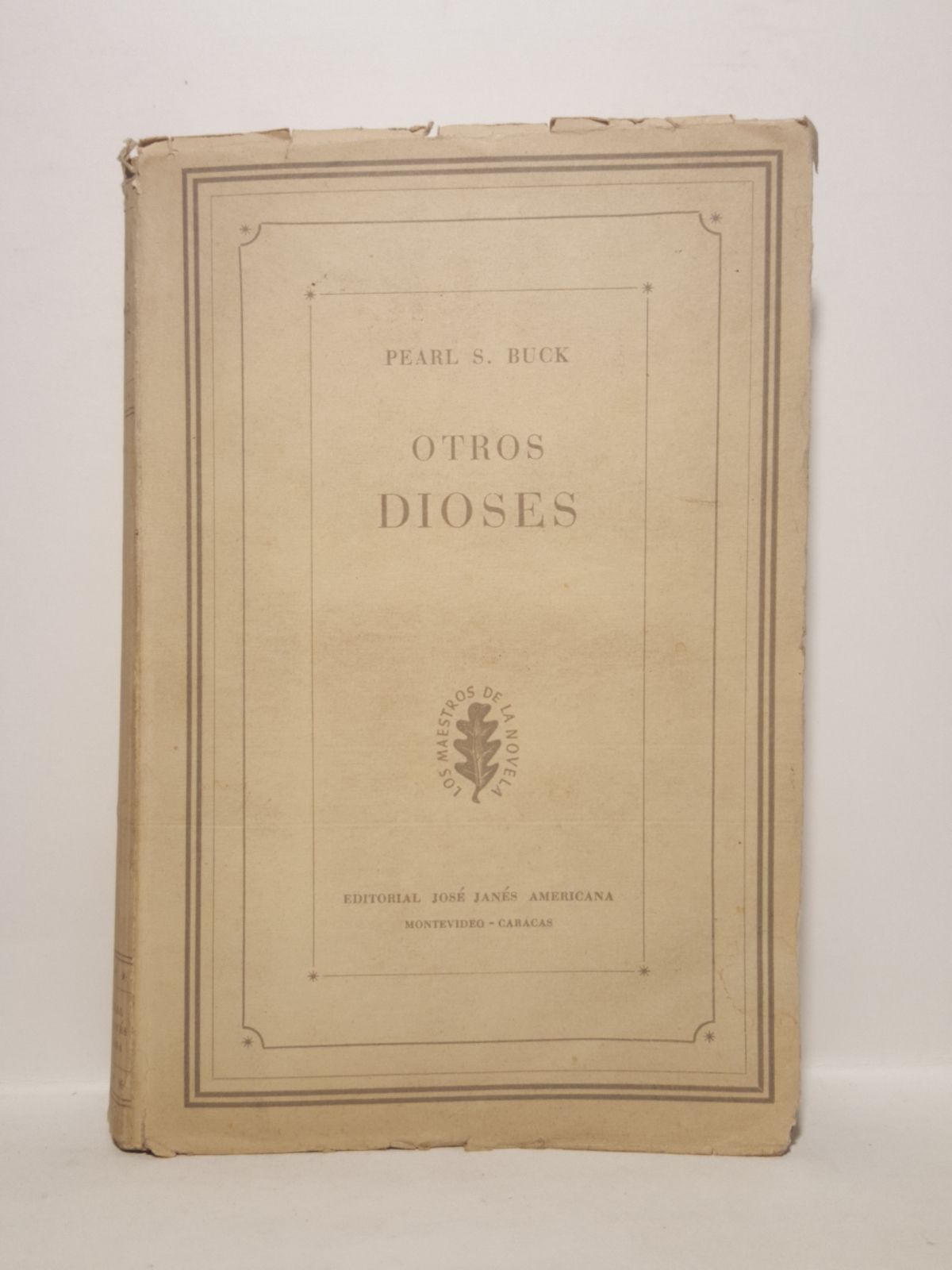 BUCK, Peal S. - Otros dioses. (Novela)