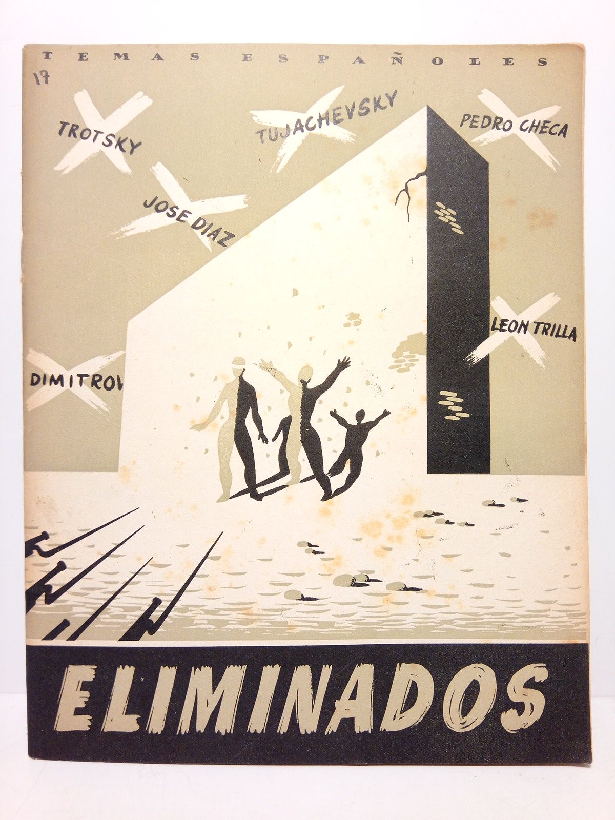 COMIN COLOMER, Eduardo - Eliminados. [Sobre las purgas en el comunismo]