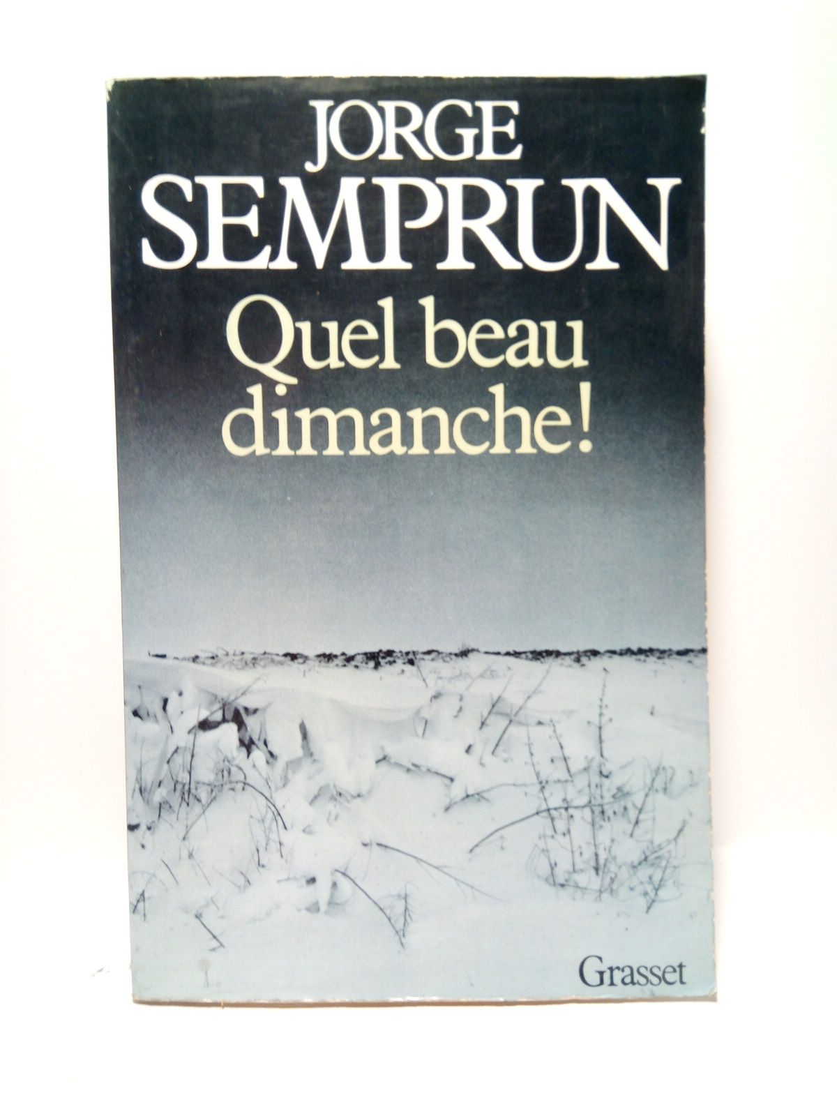 SEMPRUN, Jorge - Quel beau Dimanche