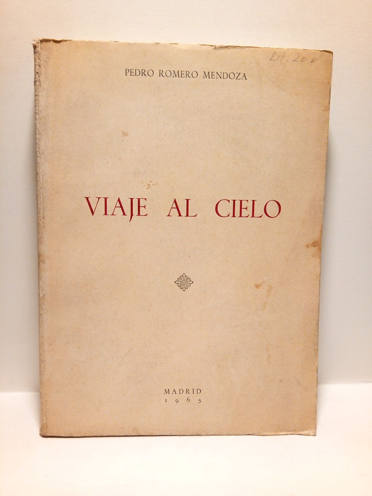 ROMERO MENDOZA, Pedro - Viaje al Cielo