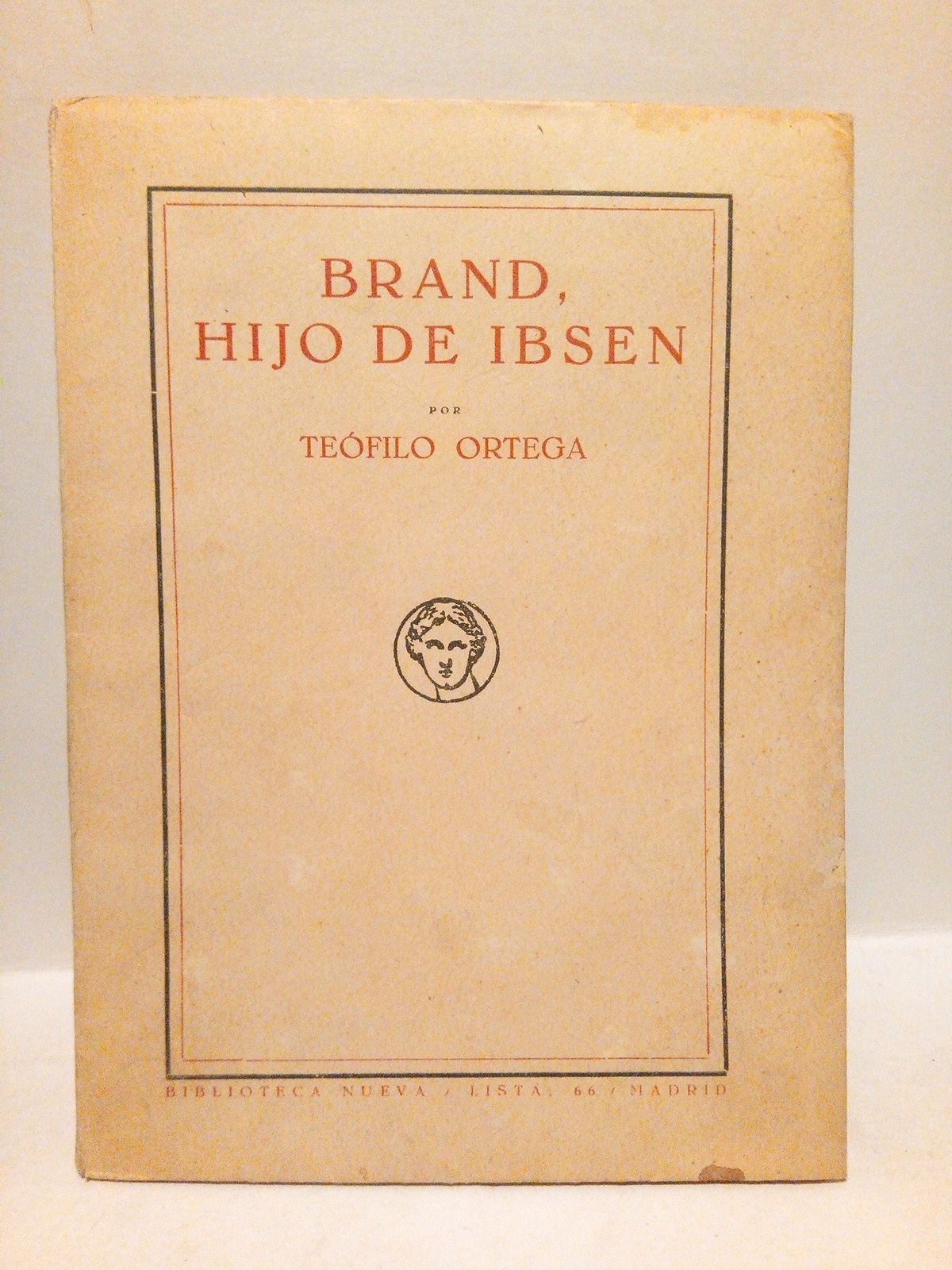 ORTEGA, Tefilo - Brand, hijo de Ibsen