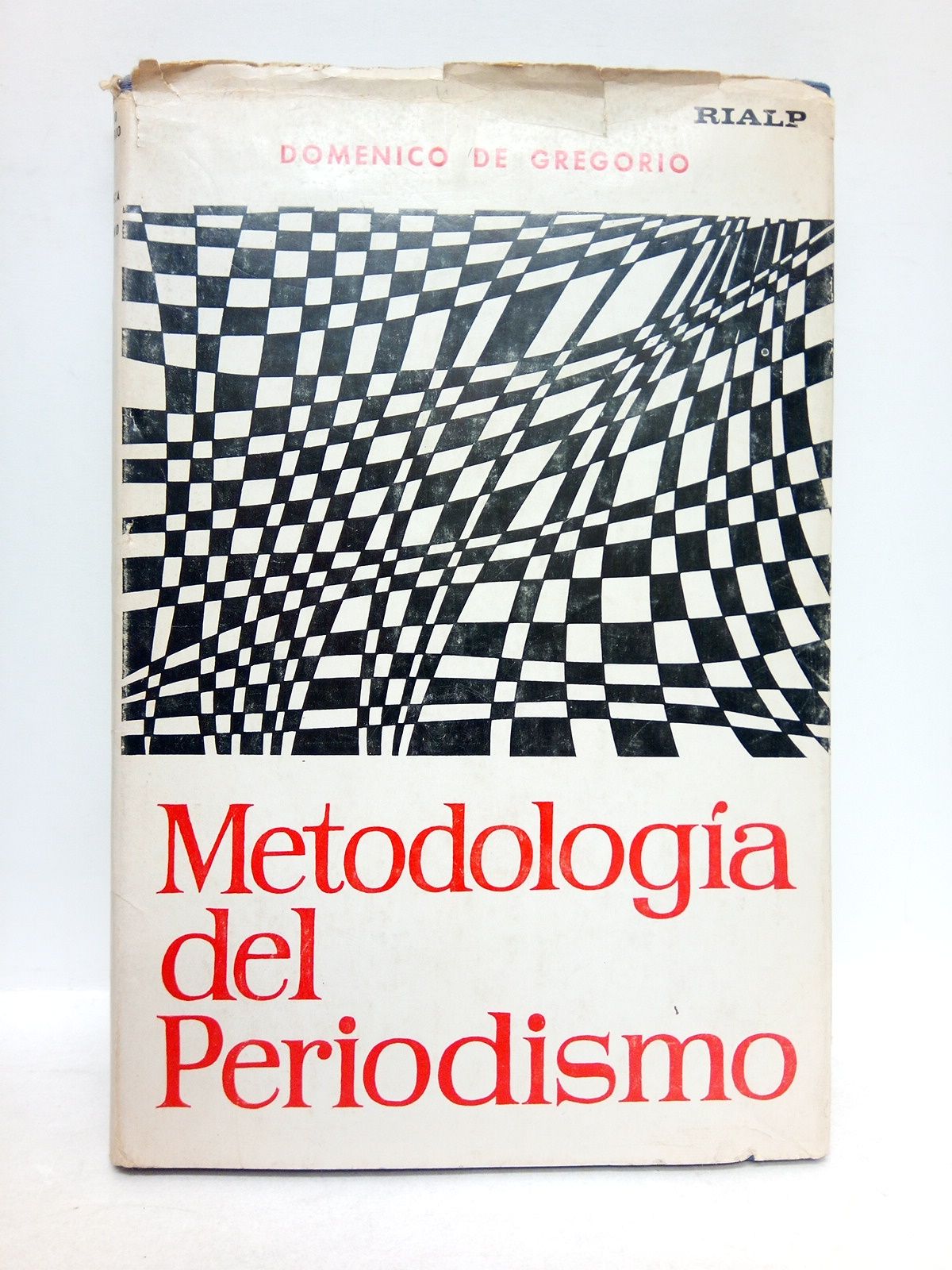 GREGORIO, Domnico de - Metodologa del periodismo /  Prefacio del Prof. Francisco Fattorello