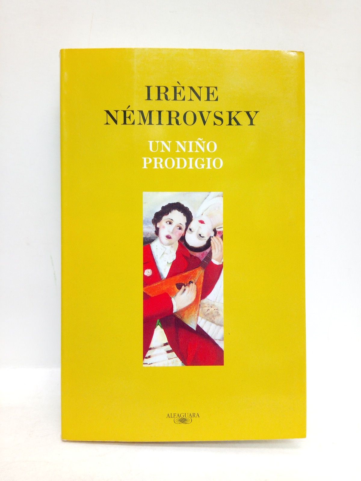 NEMIROVSKY, Irne - Un nio prodigio /  Traduccin de Miguel Azaola; [Presentacin por] Elisabeth Gille