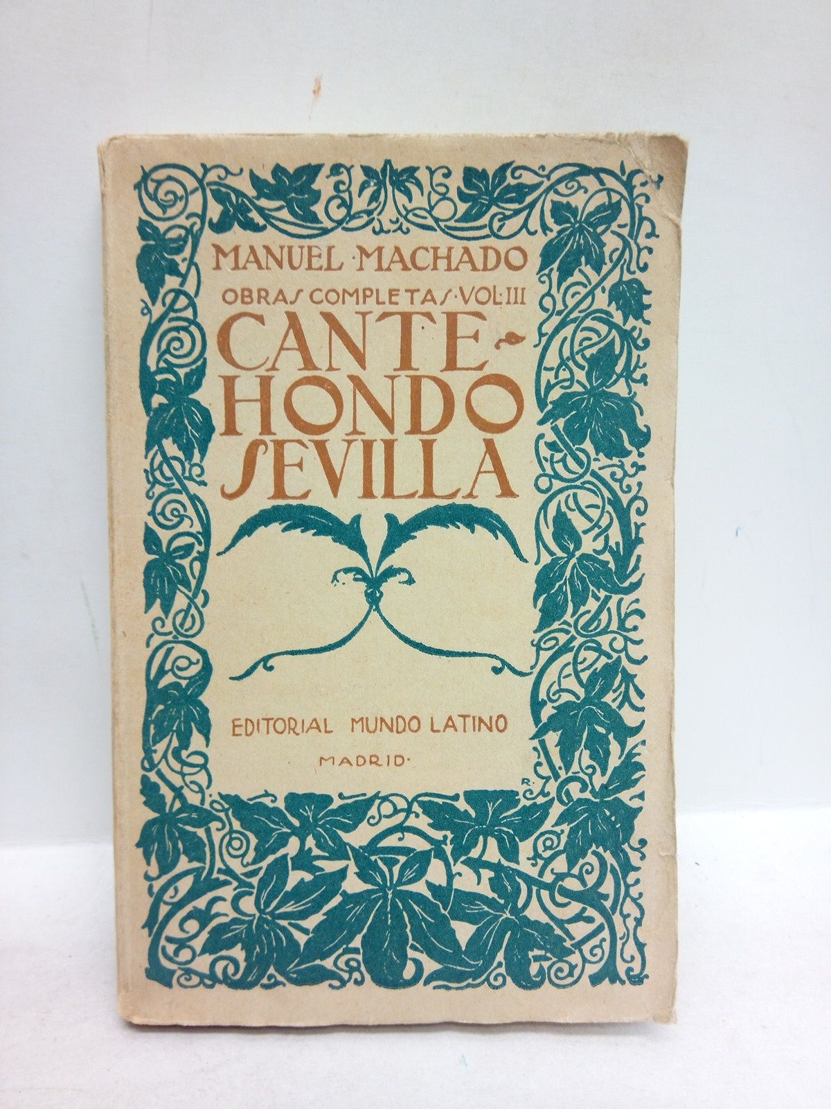 MACHADO, Manuel - Cante Hondo Sevilla (Poesas)