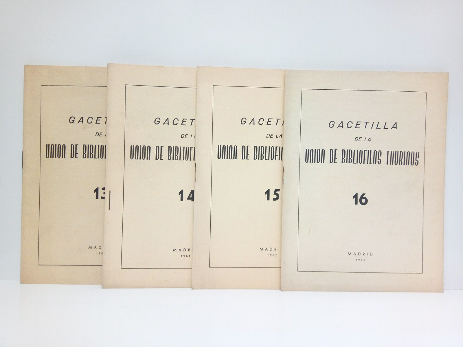 GACETILLA DE LA UNION DE BIBLIOFILOS TAURINOS - Gacetilla de la Unin de Biblifilos Taurinos. Publicacin Semestral