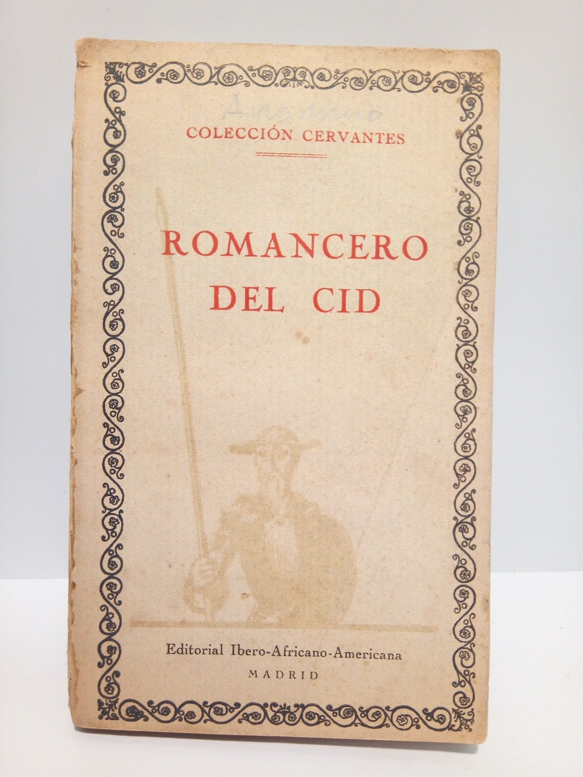 ANONIMO - Romancero del Cid /  Prlogo de Ignacio Bauer