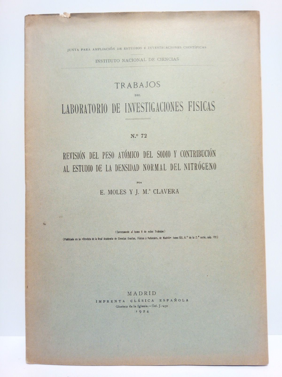 MOLES, E. y J. Mara Clavera - Revisin del peso atmico del sodio y contribucin al estudio de la densidad normal del nitrgeno