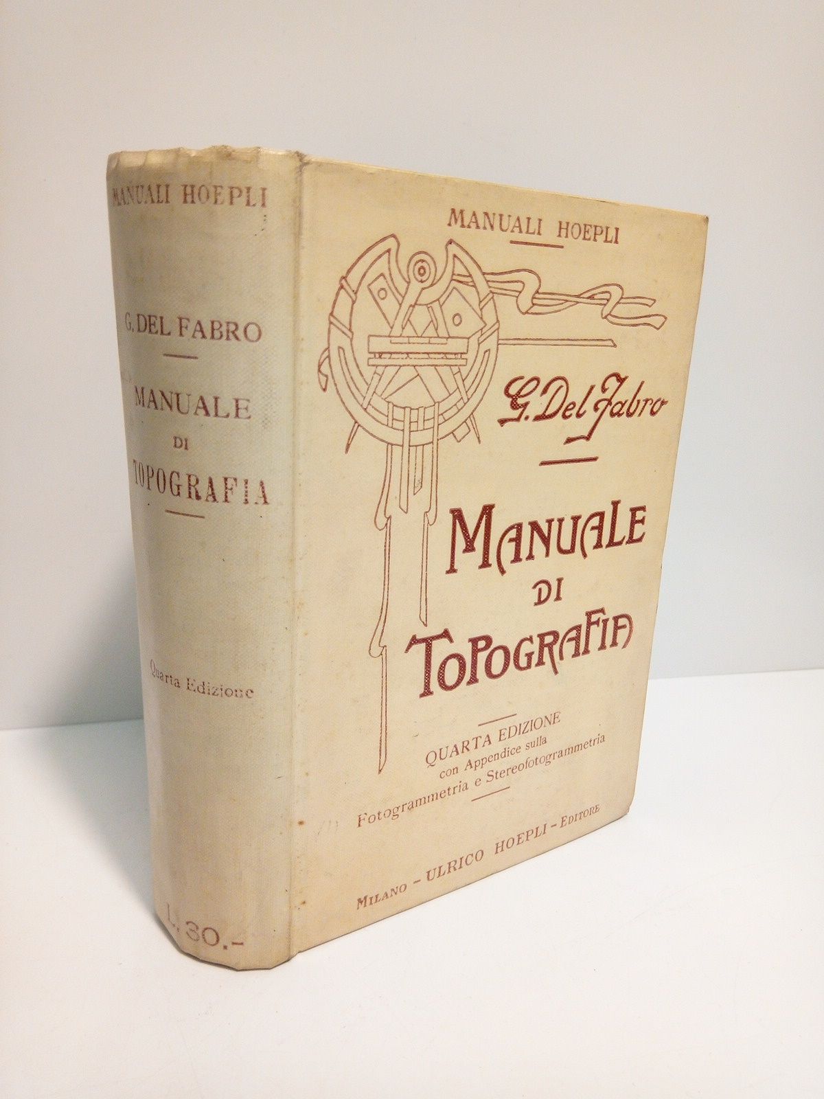 FABRO, Giuseppe del - Manuale di Topografia per pratica e per studio