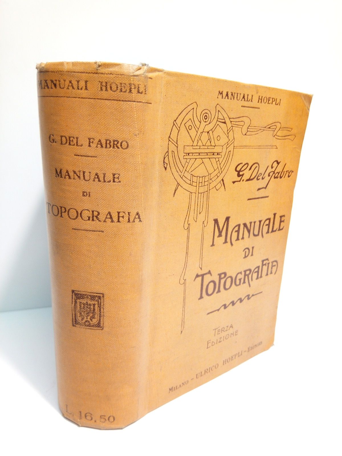 FABRO, Giuseppe del - Manuale di topografia per pratica e per studio