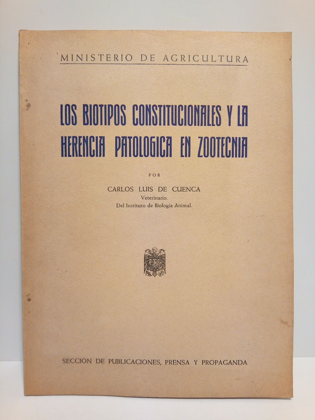 CUENCA, Carlos Luis de - Los biotipos constitucionales y la herencia patolgica en zootecnia