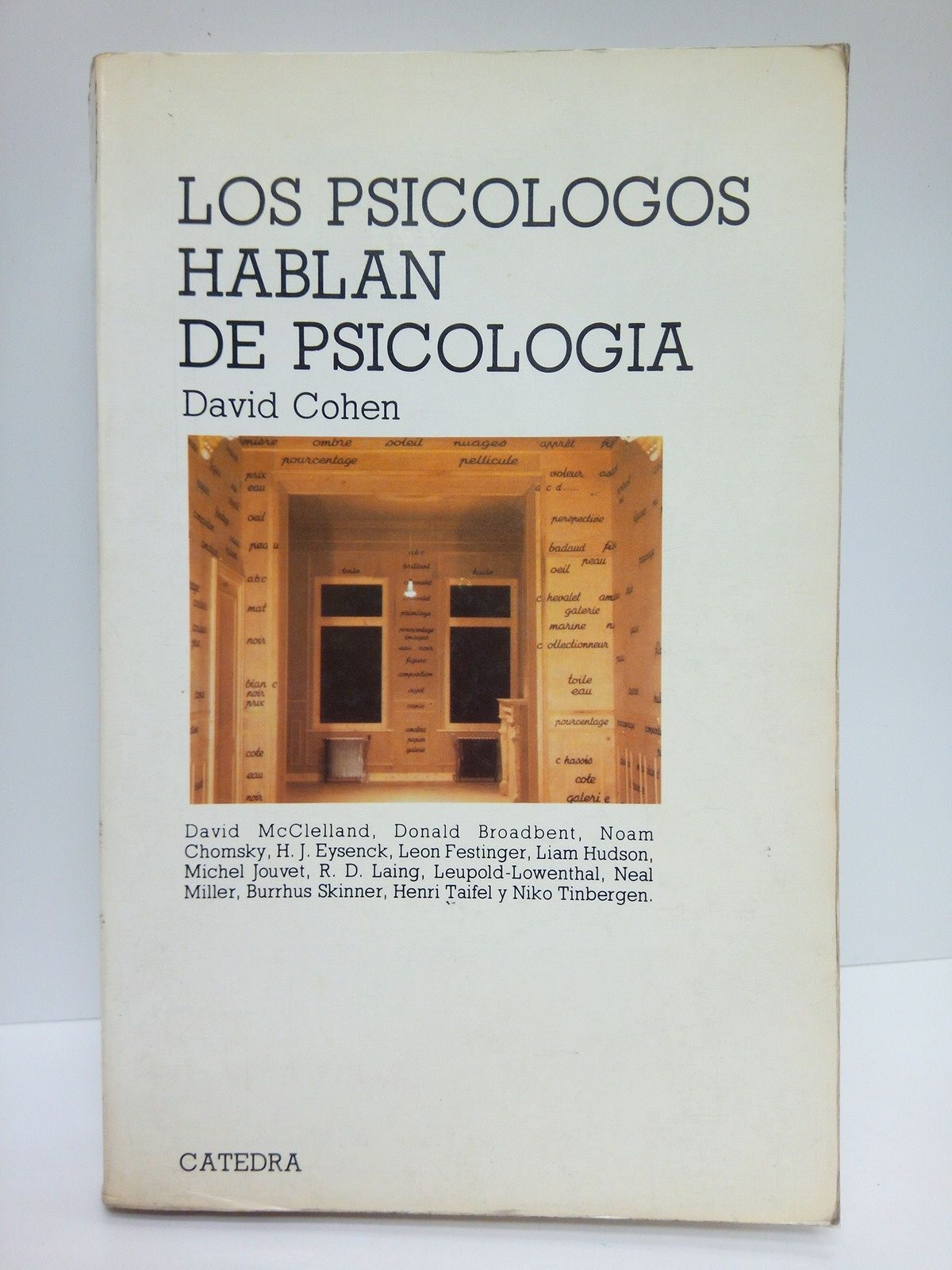 COHEN, David - Los psiclogos hablan de psicologa
