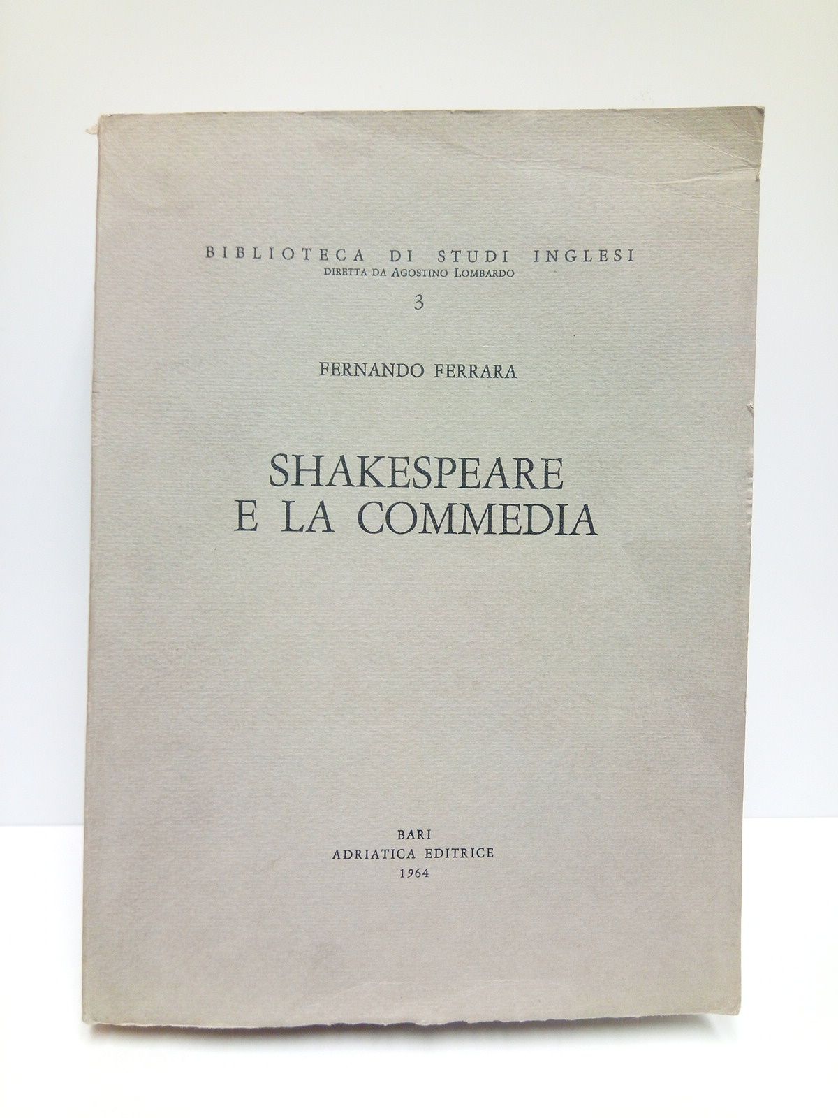 FERRARA, Fernando - Shakespeare e la commedia
