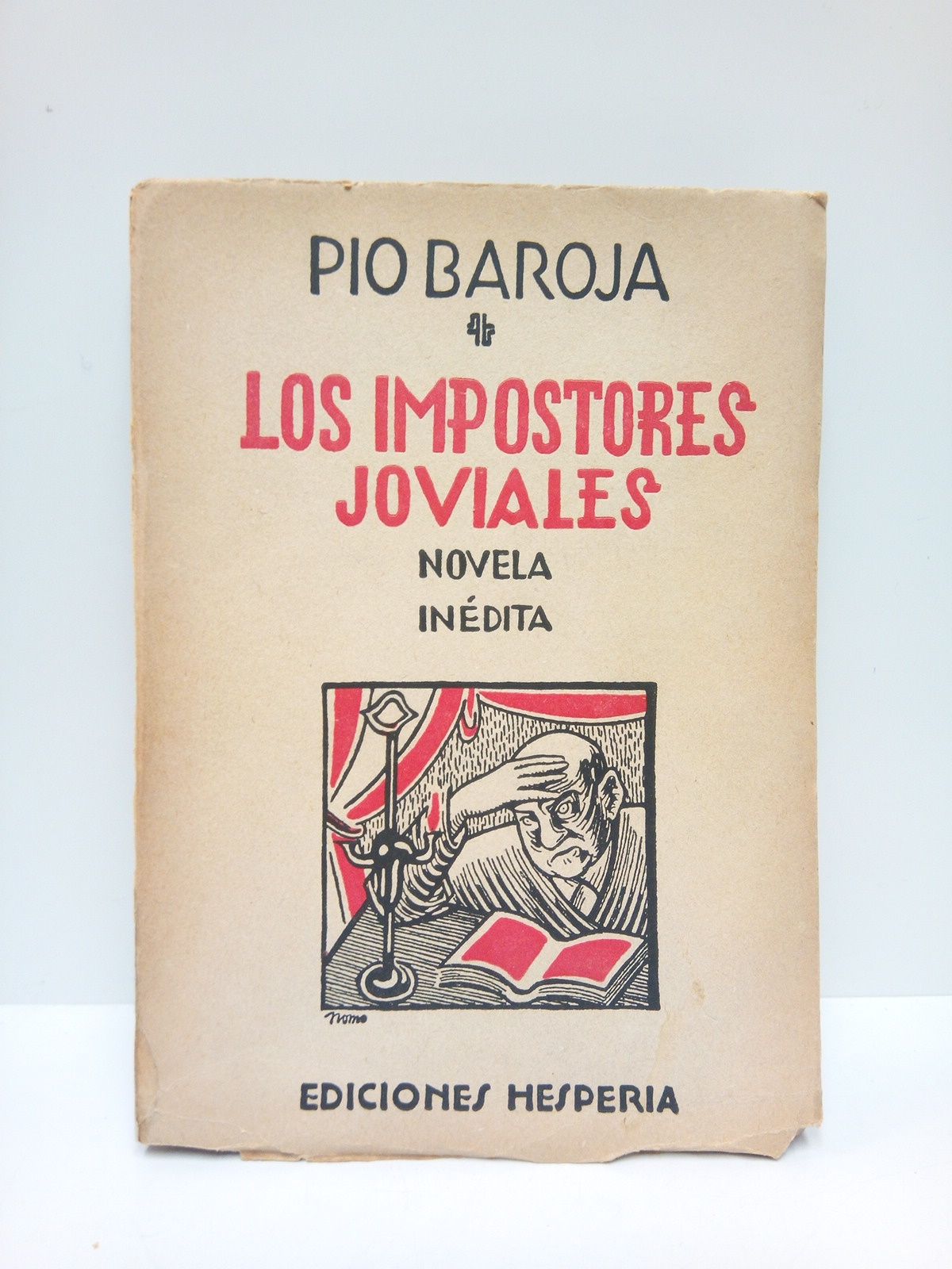 BAROJA, Po - Los impostores joviales (Novela indita) y El tesoro del holands; Yan-Si-Pao o la Svstica de oro; Los buscadores de tesoros /  Dibujos de NOMO