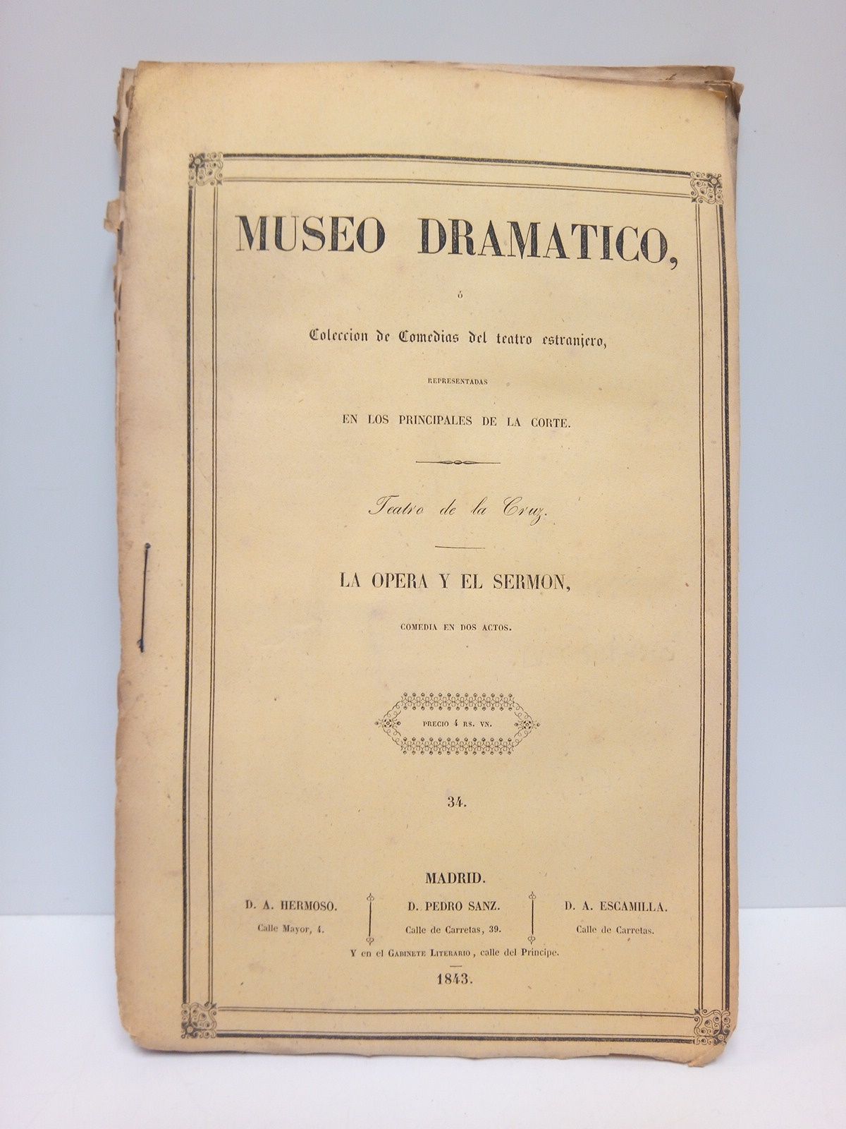 LAURENCYN, Mr. - La Opera y el Sermn. (Comedia en dos actos. Escrita por....,Traducida libremente por D. A. G. Gutirrez. Representada por primera vez en Madrid en el Teatro de la Cruz el da 28 de Agosto de 1943)