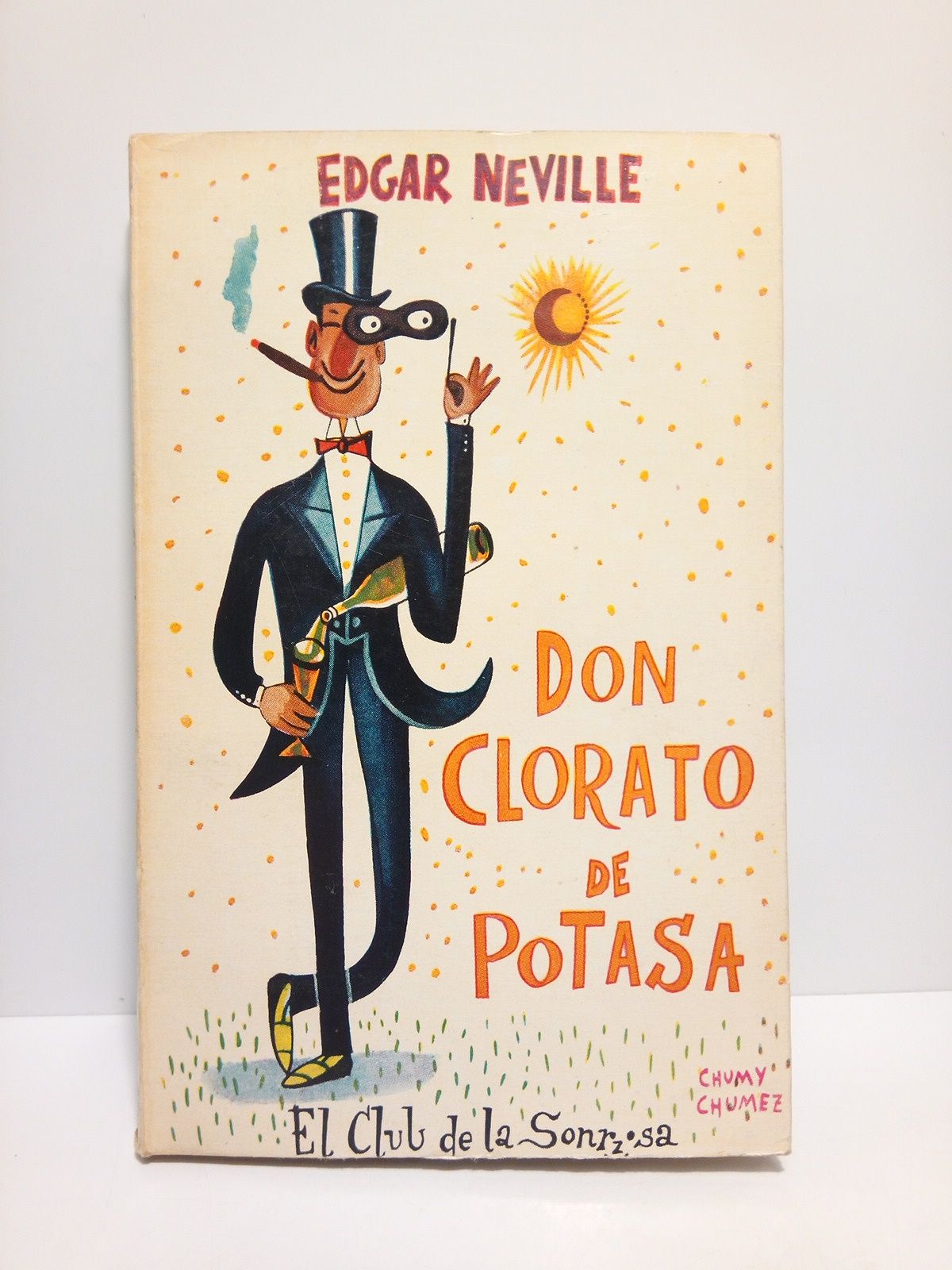NEVILLE, Edgar - Don Clorato de Potasa