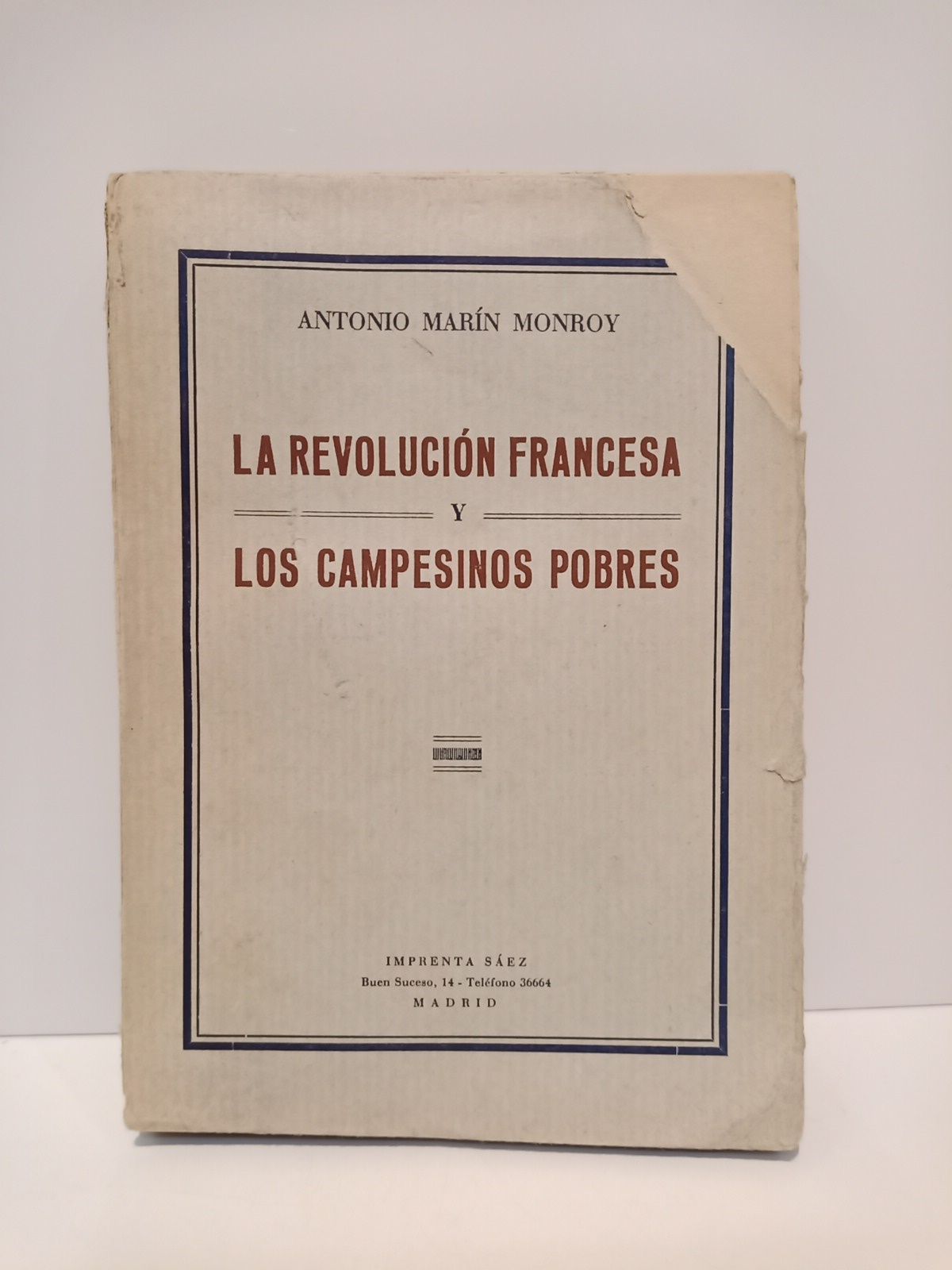 MARIN MONROY, Antonio - La Revolucin Francesa y los campesinos pobres
